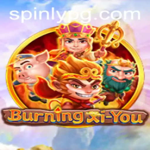 BurningXiYou: An Epic Adventure into Mythic Gaming