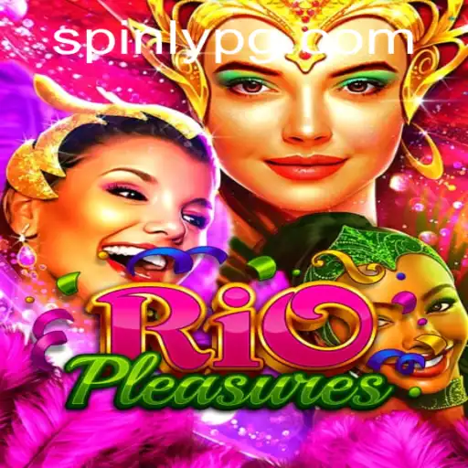 Exploring the Exciting World of RioPleasures: A Captivating Gaming Experience