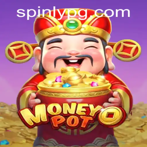 Exploring the Thrills of MoneyPot: A Comprehensive Guide